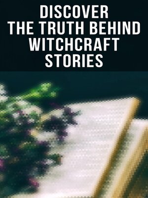 cover image of Discover the Truth Behind Witchcraft Stories